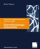 Manfre Bruhn, Manfred Bruhn, Stauss, Stauss, Bernd Stauss - Dienstleistungsnetzwerke