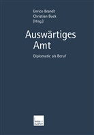 Enric Brandt, Enrico Brandt - Auswärtiges Amt