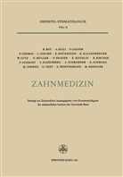 Rolan Bay, Roland Bay, R. Bircher, dent. Alfred R. Egli, Dr med Egli, Dr. med. dent. Alfred R. Egli... - Zahnmedizin