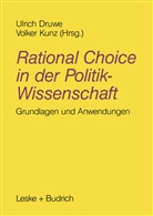 Ulric Druwe, Ulrich Druwe - Rational Choice in der Politikwissenschaft