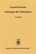 Leopold Kronecker - Vorlesungen über Zahlentheorie