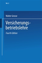 Walter Grosse - Versicherungsenzyklopädie