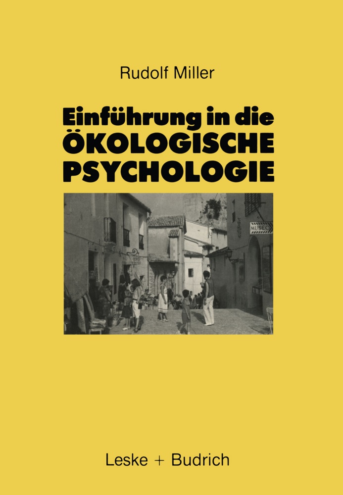 Rudolf Miller - Einführung in die Ökologische Psychologie