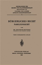 Heinrich Mitteis - Bürgerliches Recht