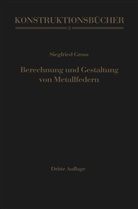 Siegfried Groß - Berechnung und Gestaltung von Metallfedern