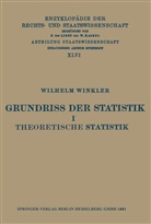 Wilhelm Winkler, Walte Kaskel, Walter Kaskel, Eduard Kohlrausch, A Spiethoff, A. Spiethoff - Grundriss der Statistik I Theoretische Statistik