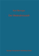 K Beringer, K. Beringer - Der Meskalinrausch