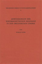 Harald Suhr - Anwendungen der Kernmagnetischen Resonanz in der Organischen Chemie