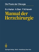 B Harlan, B J Harlan, B. J. Harlan, B. J.                          10001220824 Harlan, B.J. Harlan, Bradley Harlan... - Manual der Herzchirurgie