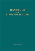 Robert Doerr, K F Meyer, Hallauer, C Hallauer, C. Hallauer, K. F. Meyer... - Handbuch der Virusforschung