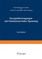 Karl Baudisch - Energieübertragung mit Gleichstrom hoher Spannung