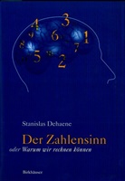 Stanislas Dehaene - Der Zahlensinn oder Warum wir rechnen können