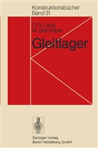O Lang, O R Lang, O. R. Lang, W Steinhilper, W. Steinhilper - Gleitlager