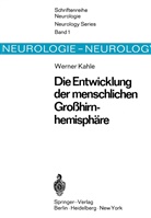 W Kahle, W. Kahle - Die Entwicklung der menschlichen Großhirnhemisphäre