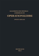 G Hegemann, G. Hegemann - Kirschnersche allgemeine und spezielle Operationslehre - 1: Allgemeine Operationslehre