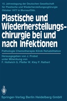 Hollwich, F Hollwich, G Pfeifer u a, J. Probst - Plastische und Wiederherstellungschirurgie bei und nach Infektionen