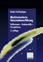 Manfre Bruhn, Manfred Bruhn, Steffenhagen, Steffenhagen, Hartwig Steffenhagen - Marktorientierte Unternehmensführung