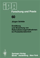 J Schilde, J. Schilde - Ermittlung und Bewertung von Rationalisierungsmaßnahmen im Produktionsbereich