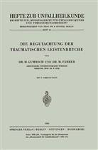 Marlene Färber, Gumrich, H Gumrich, H. Gumrich - Die Begutachtung der Traumatischen Leistenbrüche