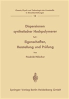Friedrich Hölscher - Dispersionen synthetischer Hochpolymerer