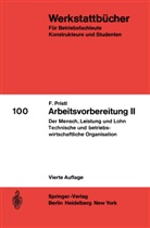 F Pristl, F. Pristl - Arbeitsvorbereitung II