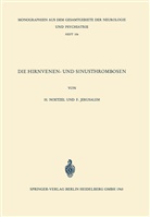 F Jerusalem, F. Jerusalem, Noetzel, H Noetzel, H. Noetzel - Die Hirnvenen- und Sinusthrombosen