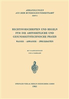 Bundesgesundheitsamt, Kenneth A Loparo, Kenneth A. Loparo - Rechtsvorschriften und Regeln für die Amtsärztliche und Gesundheitstechnische Praxis