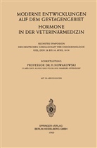 Deutsche Gesellschaft für Endok, Deutsche Gesellschaft für Endokrinologie, Kenneth A Loparo, Kenneth A. Loparo, Henry Nowakowski, Henryk Nowakowski - Moderne Entwicklungen auf dem Gestagengebiet