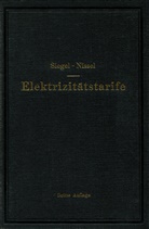 Hans Nissel, Gusta Siegel, Gustav Siegel - Die Elektrizitätstarife