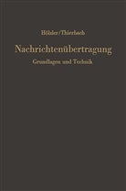 Erwi Hölzler, Erwin Hölzler, Thierbach, Thierbach, Dietwald Thierbach - Nachrichtenübertragung