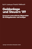 Karl Lindmayer, Karl H Lindmayer, Karl H. Lindmayer, Friedrich Weihbrecht - Geldanlage und Steuern '89