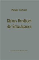 Michael Hermann - Kleines Handbuch der Einkaufspraxis