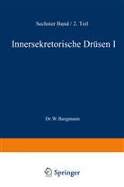 W Bargmann, W. Bargmann, Wilhelm v. M¿llendorff, Wilhelm v. Möllendorff, Wilhel v Möllendorff, Wilhelm v Möllendorff - Blutgefäss- und Lymphgefässapparat Innersekretorische Drüsen