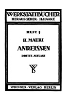 Heinrich Mauri, Haake, H Haake, H. Haake - Das Anreißen in Maschinenbau-Werkstätten