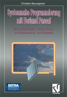 Christian Baumgarten - Systemnahe Programmierung mit Borland Pascal