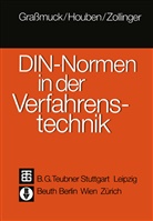 Joche Grassmuck, Jochem Grassmuck, Karl-Werne Houben, Karl-Werner Houben, R Zollinger, Rudolf M. Zollinger... - DIN-Normen in der Verfahrenstechnik