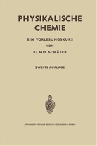 Klaus Schäfer - Physikalische Chemie