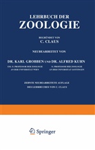 Claus, C Claus, C. Claus, Kar Grobben, Karl Grobben, Alfred Kühn - Lehrbuch der Zoologie