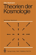 Otto Heckmann - Theorien der Kosmologie