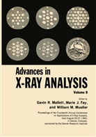 Mari Fay, Marie Fay, Gavin Mallett, Gavin R Mallett, Gavin R. Mallett, William M Mueller... - Advances in X-Ray Analysis
