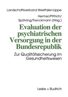 Matthia Hermer, Matthias Hermer - Evaluation der psychiatrischen Versorgung in der Bundesrepublik