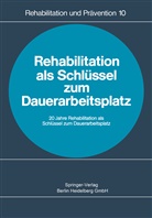 F Scholz, J F Scholz, J. F. Scholz - Rehabilitation als Schlüssel zum Dauerarbeitsplatz