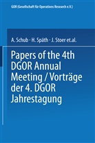 A. Schub, H. Sp¿, Späth, H Späth, H. Späth, J. Stoer... - Vorträge der Jahrestagung 1974 DGOR Papers of the Annual Meeting