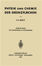 K L Wolf, K. L. Wolf - Physik und Chemie der Grenzflächen. Bd.2