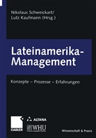 KAUFMANN, Kaufmann, Lutz Kaufmann, Nikolau Schweickart, Nikolaus Schweickart - Lateinamerika-Management