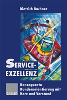 Dietric Buchner, Dietrich Buchner - Service-Exzellenz