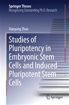 Xiaoyang Zhao - Studies of Pluripotency in Embryonic Stem Cells and Induced Pluripotent Stem Cells