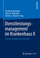 Mari A Pfannstiel, Mario A Pfannstiel, Ricarda B. Bouncken, Andreas J Reuschl, Mario A. Pfannstiel, Andreas J. Reuschl - Dienstleistungsmanagement im Krankenhaus II. Tl.2