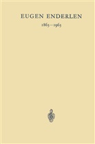 W. Lutzeyer, Nissen, R Nissen, R. Nissen, Wachsmuth, W Wachsmuth... - Eugen Enderlen 1863-1963
