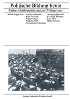 Walter Gagel - Politische Bildung heute